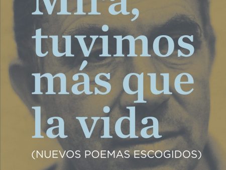 Mira, tuvimos más que la vida | Yehuda Amijái Sale