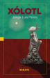 Xólotl | Jorge Luis Flores Sale