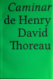 Caminar | Henry David Thoreau Sale