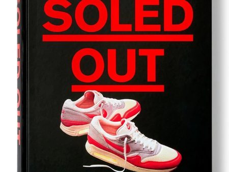 Soled Out: The Golden Age Of Sneaker Advertising Online now